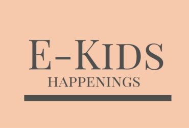 E-Kids Happenings
