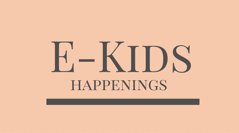 E-Kids Happenings