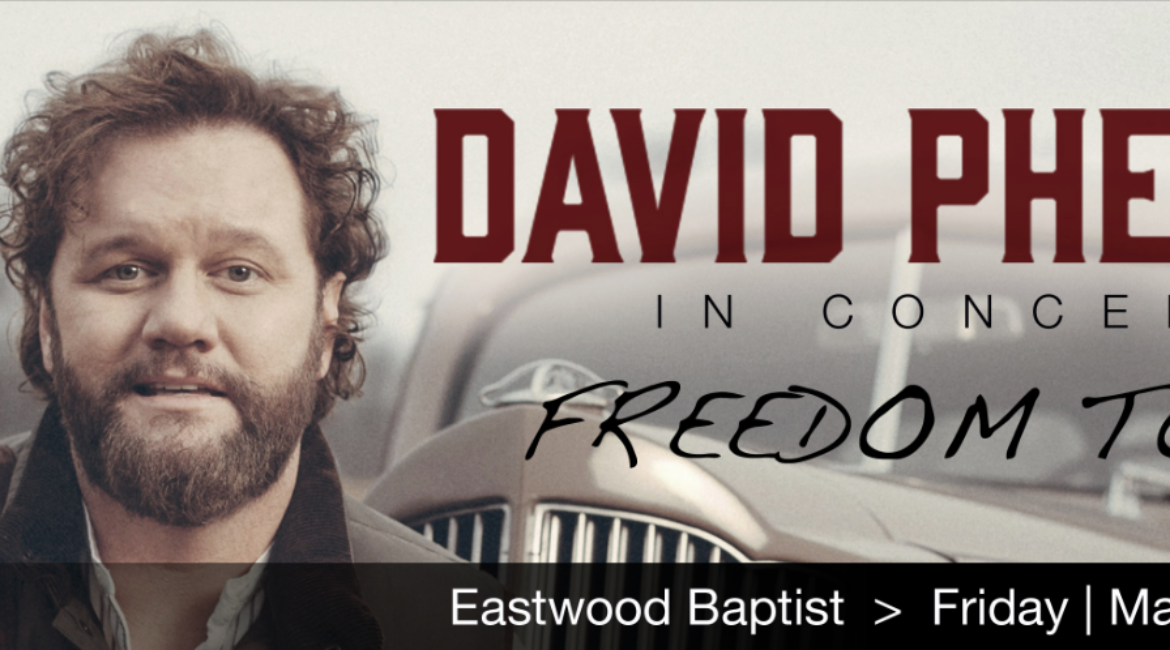 DAVID PHELPS FREEDOM TOUR TULSA, OK MARCH 25TH, 2016