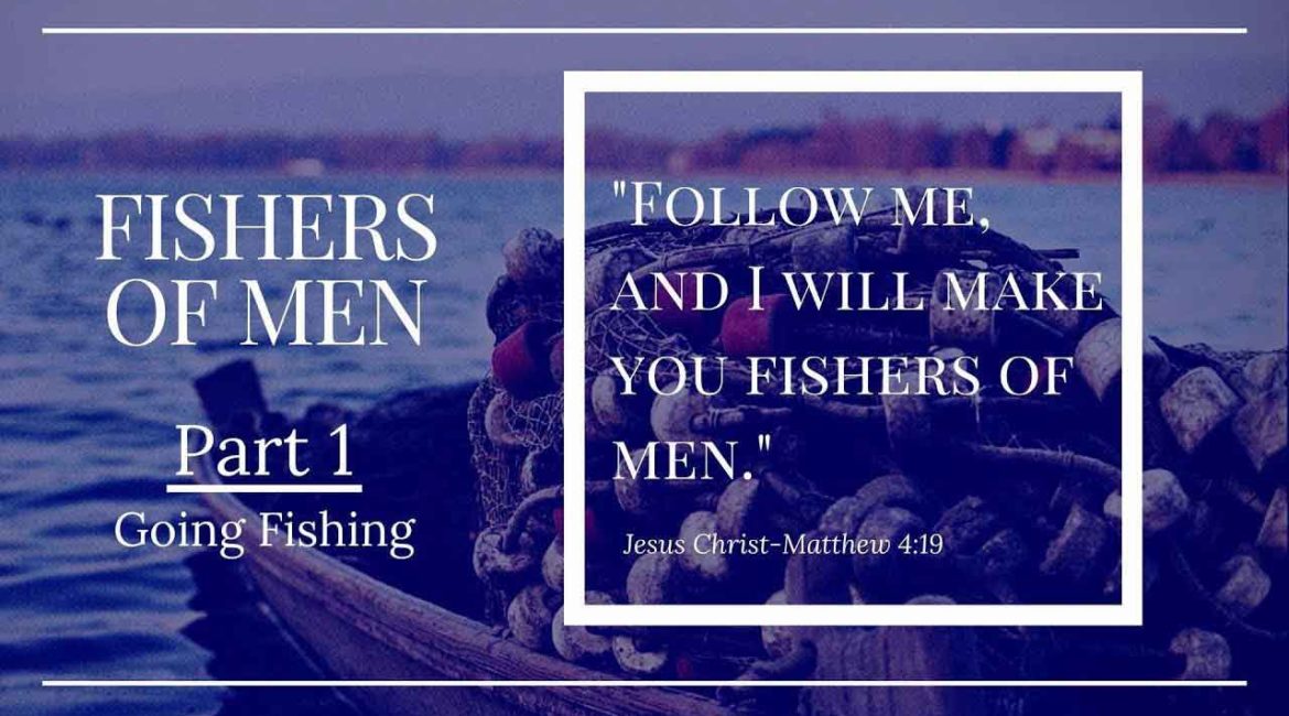 Going Fishing Part 1