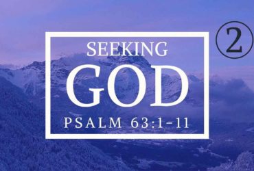 Seeking God Sermon Series Part 2