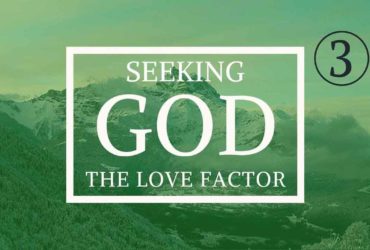 Seeking God: The Love Factor