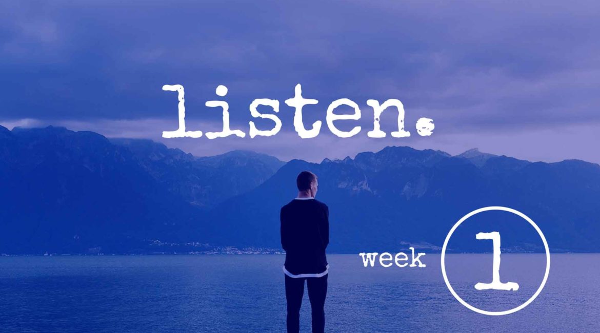 Listen Part 1