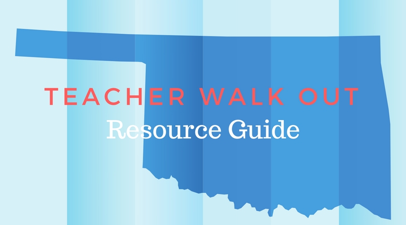 Oklahoma Teacher Walk Out Resource Guide