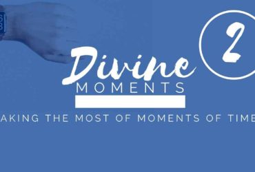 Divine Moments Part 2