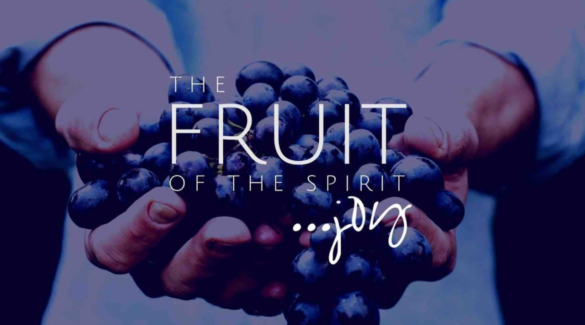 Fruit of the Spirit – Joy