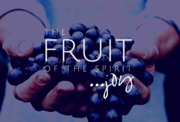 Fruit of the Spirit – Joy