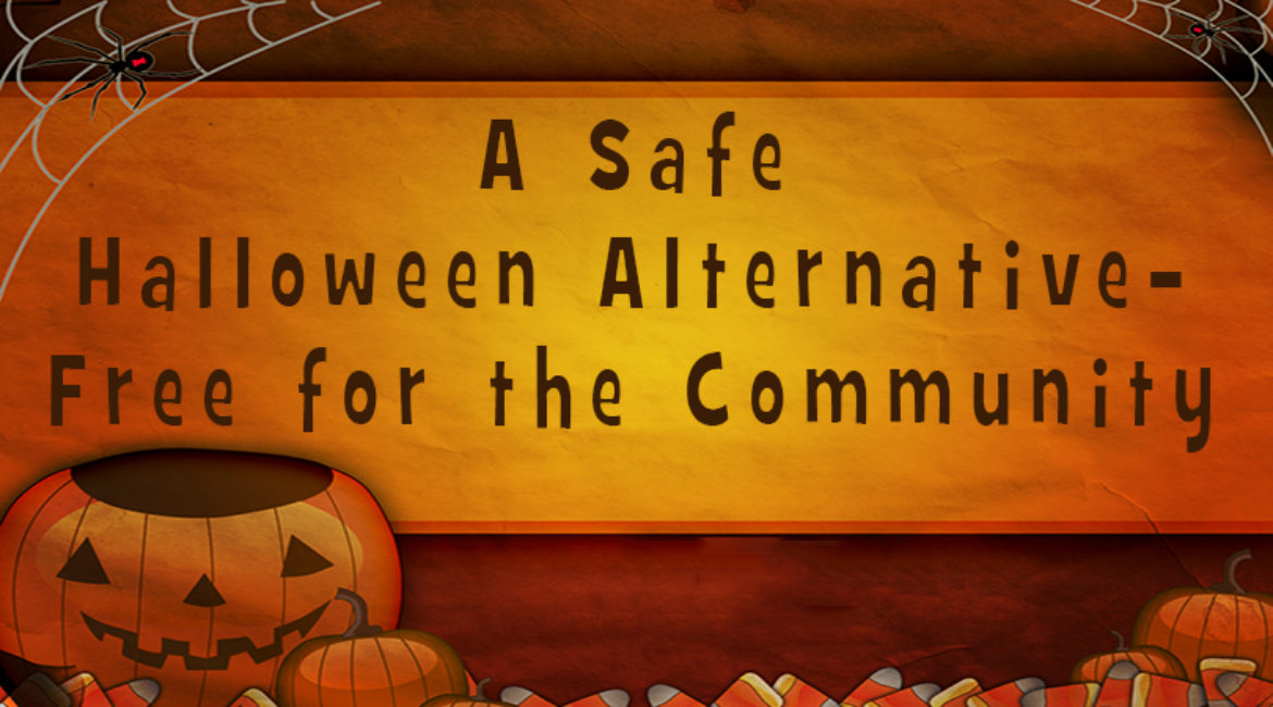A Safe, Halloween Alternative, Free for the Community