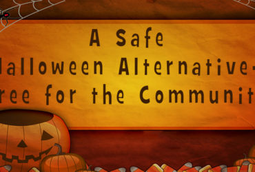 A Safe, Halloween Alternative, Free for the Community