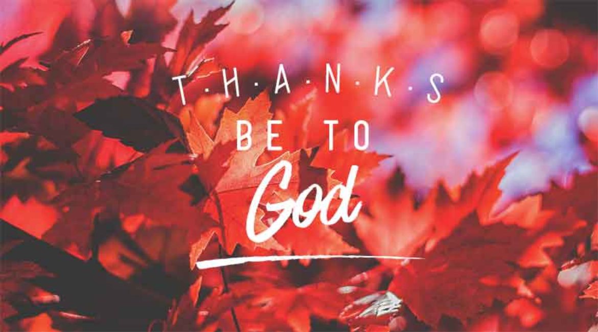 Thanks Be To God – Eastwood Baptist Church In Tulsa