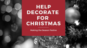 help Decorate for christmas