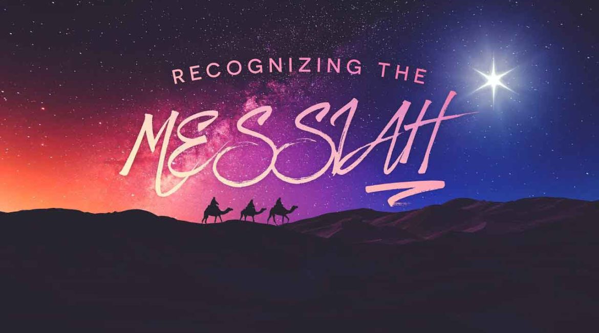 Recognizing the Messiah