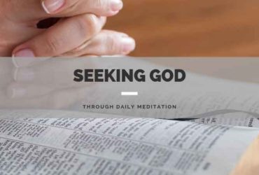 Seeking God Through Daily Meditation