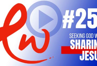 Podcast #25: Three Essential Steps to Evangelism