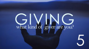 Giving Sermon Part 5