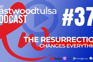 The Resurrection That Changes Everything