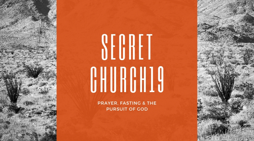 Secret Church – Prayer, Fasting and the Pursuit of God