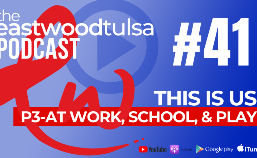 Podcast 41 Spirit Filled Family Work School and Play