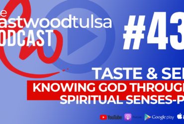 Podcast 43: Spiritual Eyes