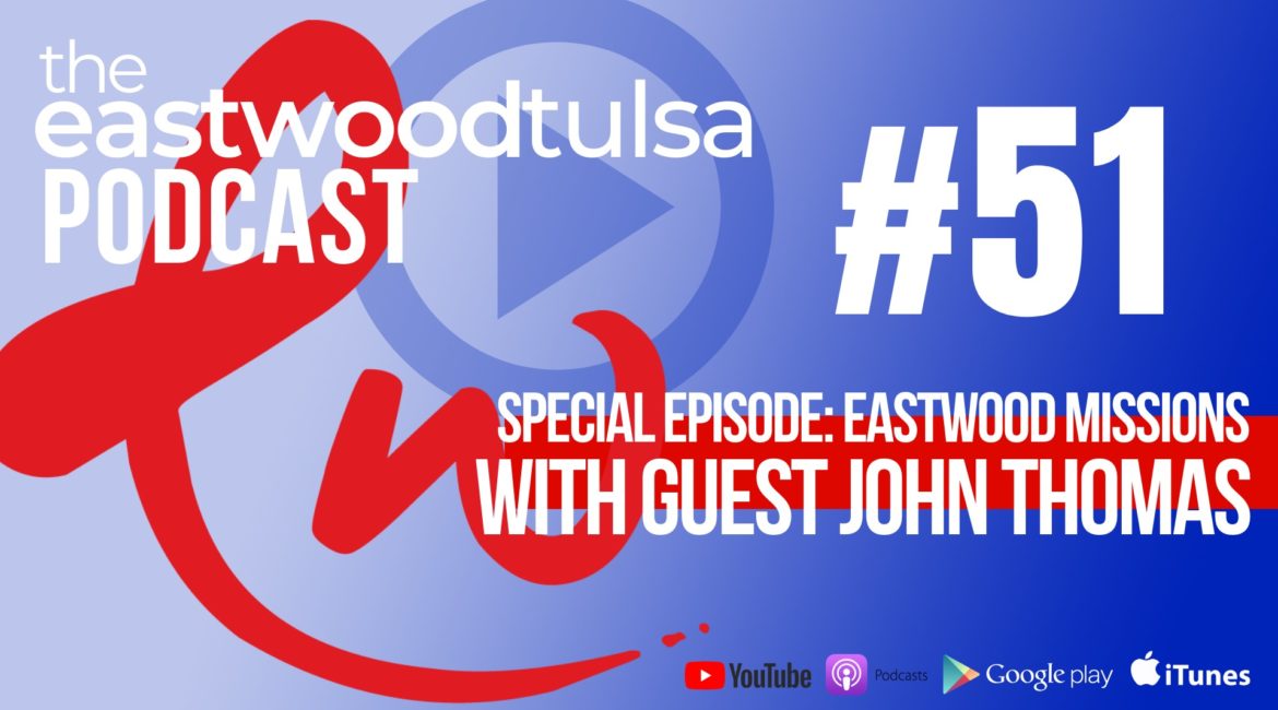 Podcast 51: Missions