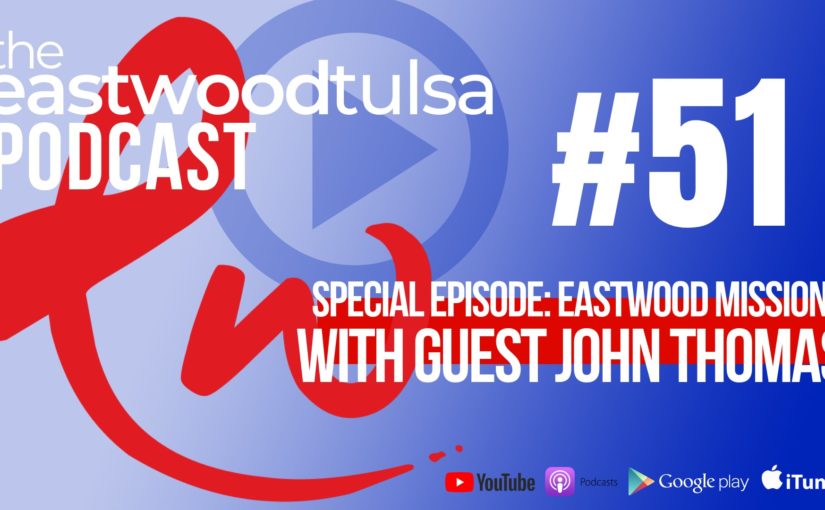 Podcast 51: Missions