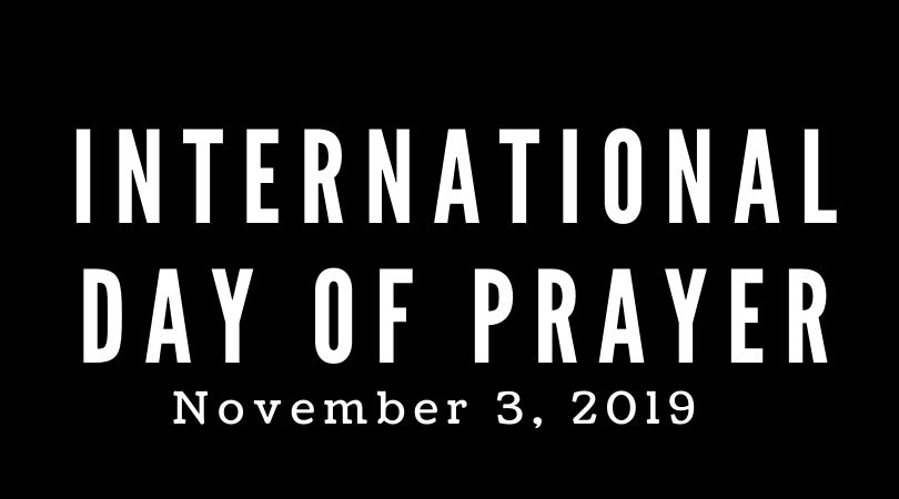 International Day of Prayer (IDOP) November 3, 2019