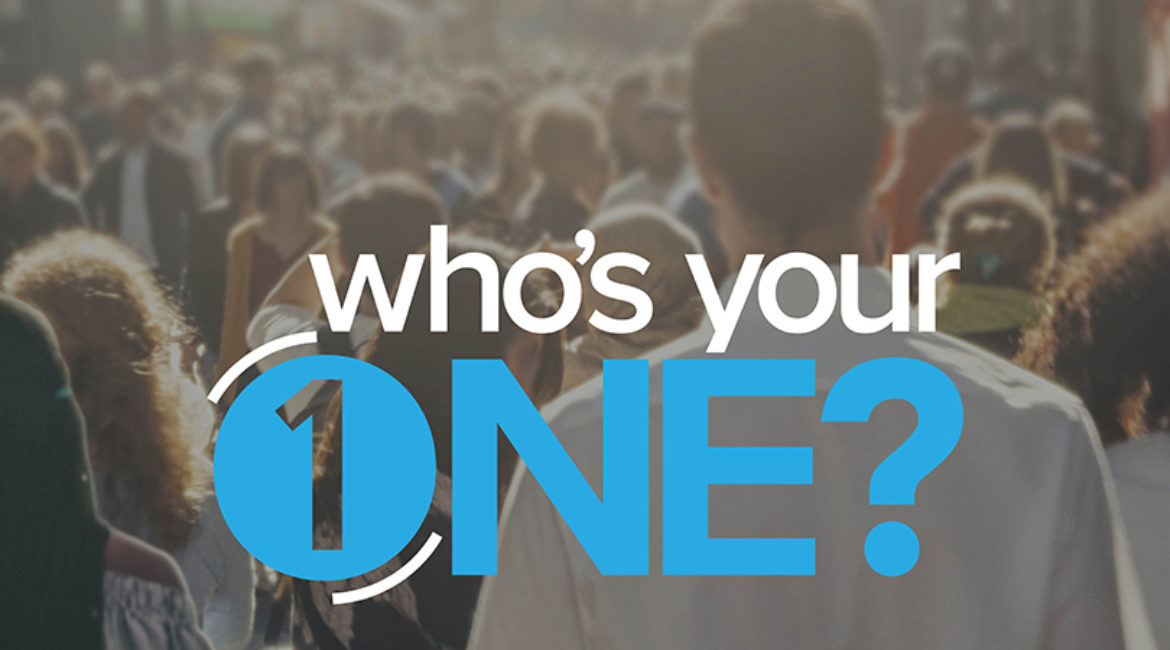 Who’s Your One?