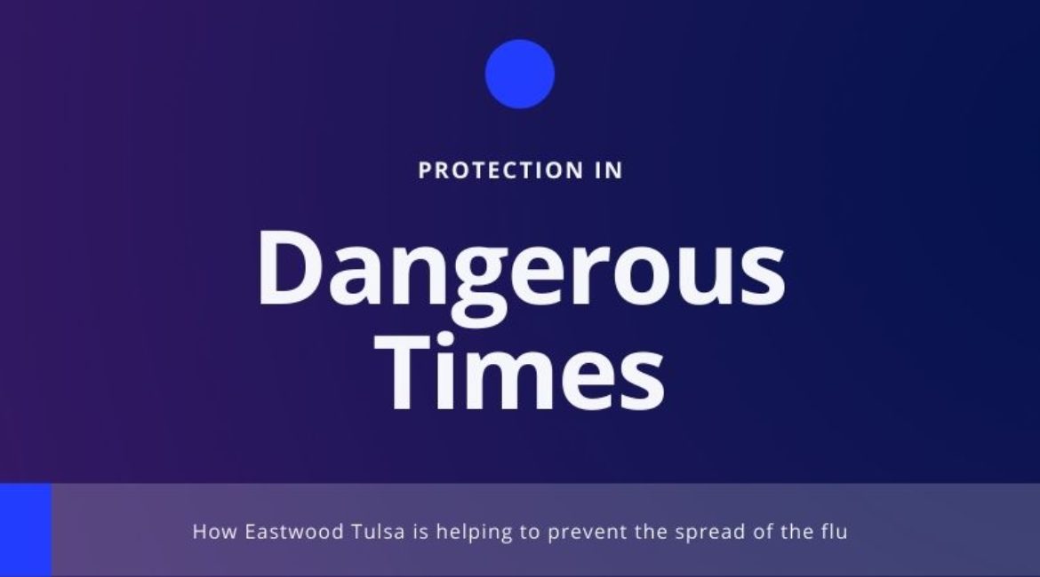 Protection in Dangerous Times