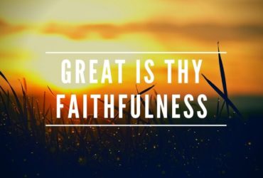 Great is Thy Faithfulness